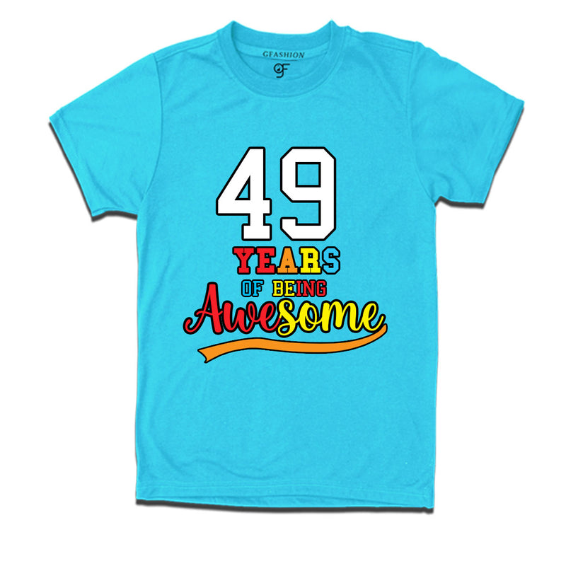 49 years of being awesome 49th birthday t-shirts