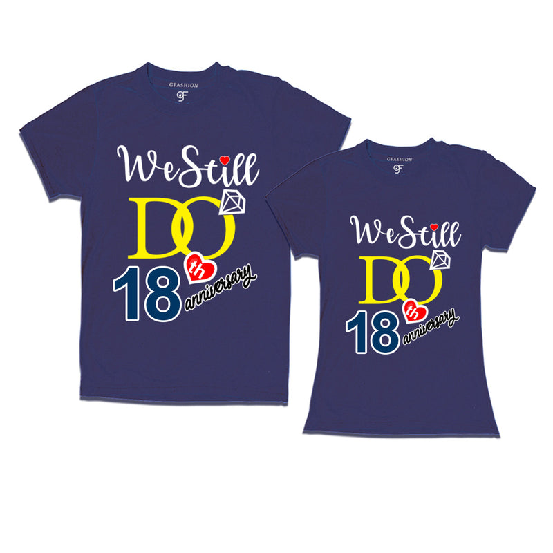 We Still Do Lovable 18th anniversary t shirts for couples