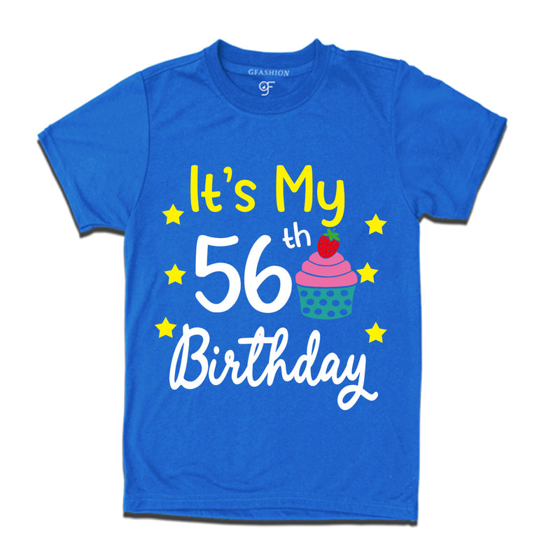 it's my 56th birthday tshirts for men's and women's