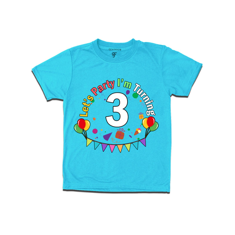 Let's party i'm turning 3 festive birthday t shirts