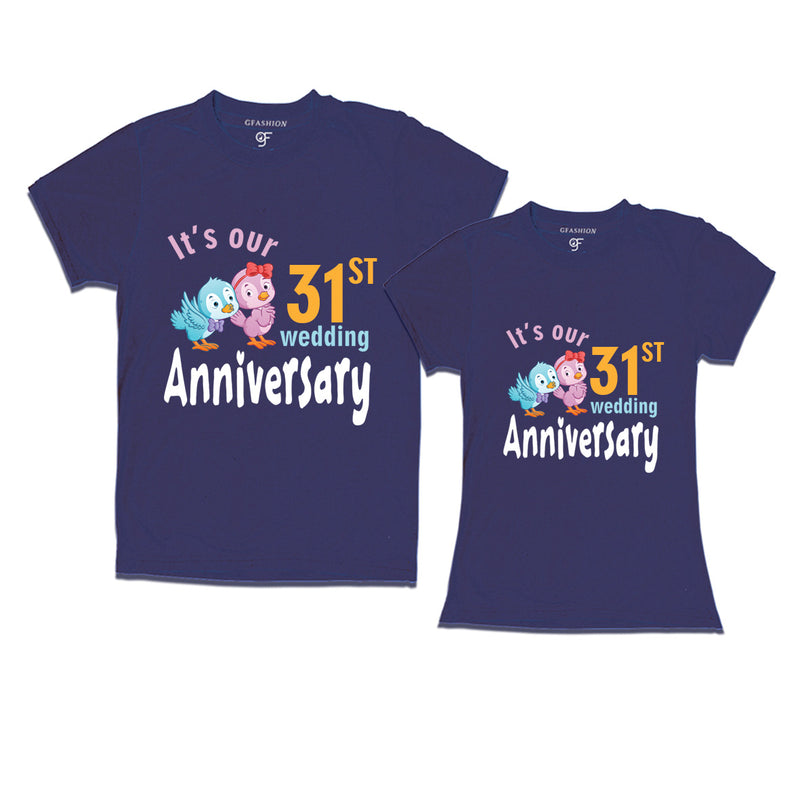 Its our 31st wedding anniversary cute couple t-shirts