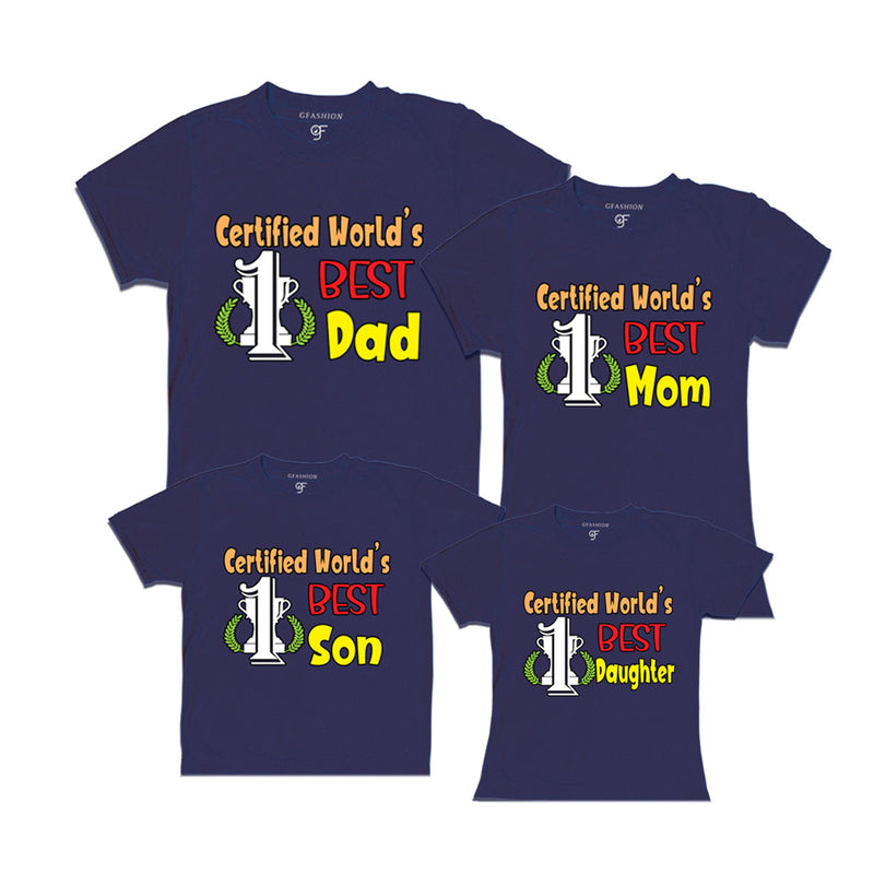 CERTIFIED WORLD'S BEST DAD MOM SON AND DAUGHTER FAMILY T SHIRTS