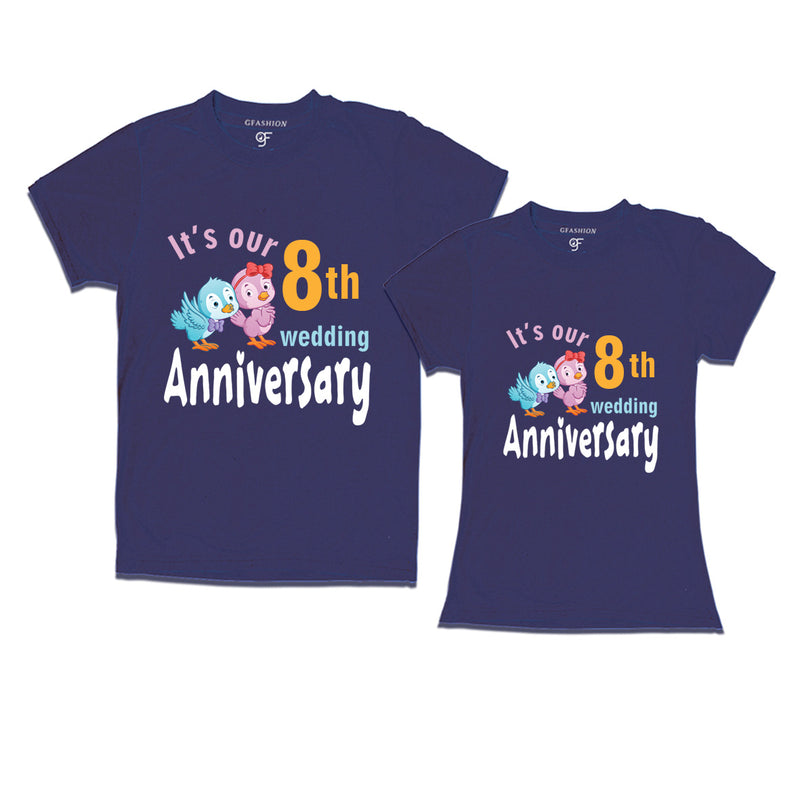 Its our 8th wedding anniversary cute couple t-shirts