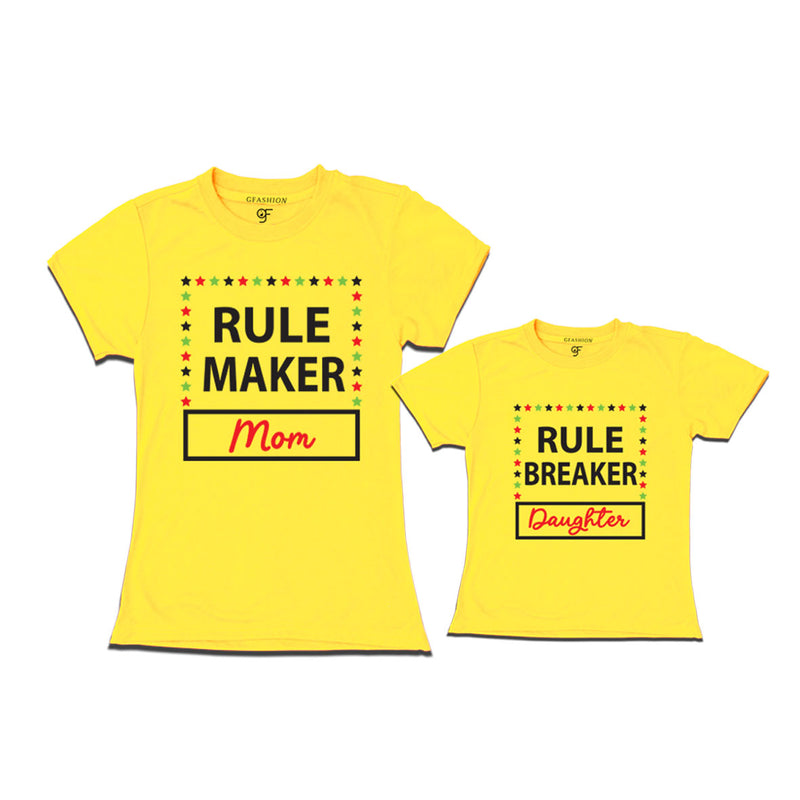 RULE MAKER MOM RULE BREAKER DAUGHTER COMBO T SHIRTS