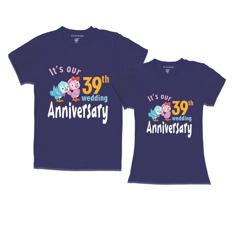 Its our 39th wedding anniversary cute couple t-shirts