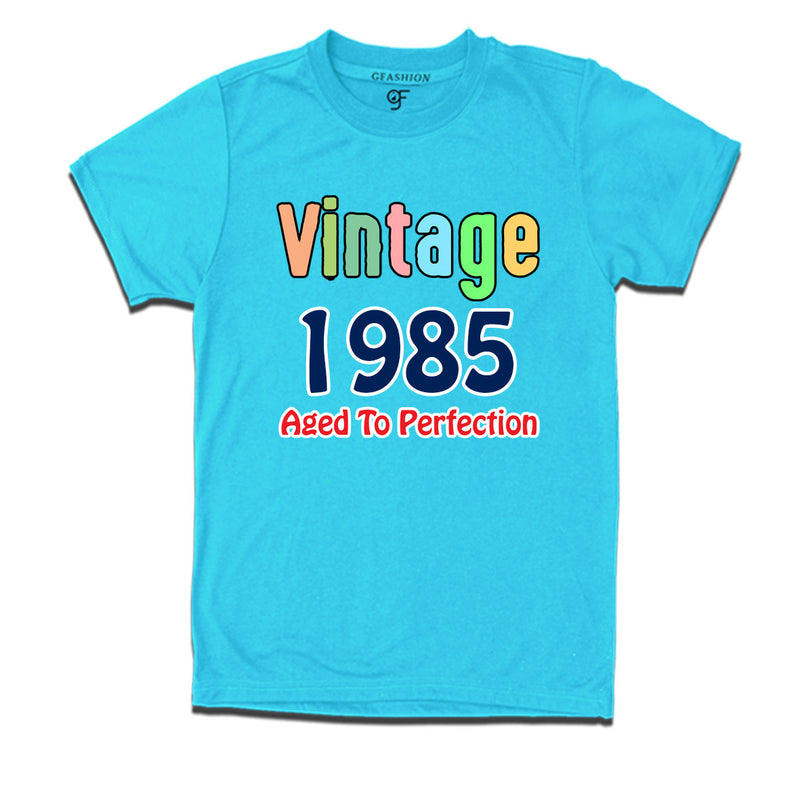 vintage 1985 aged to perfection t-shirts