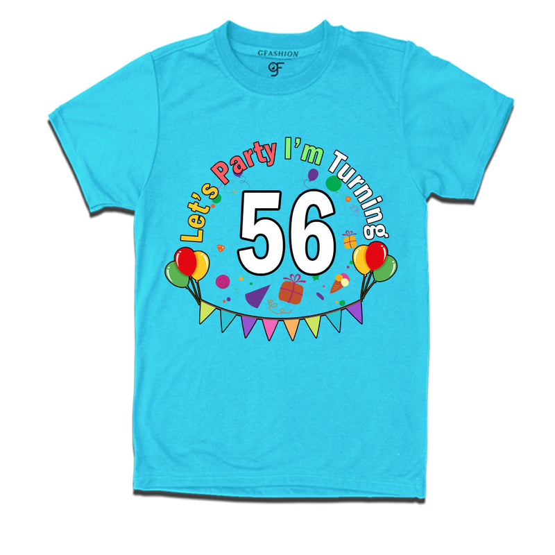 Let's party i'm turning 56 festive birthday t shirts