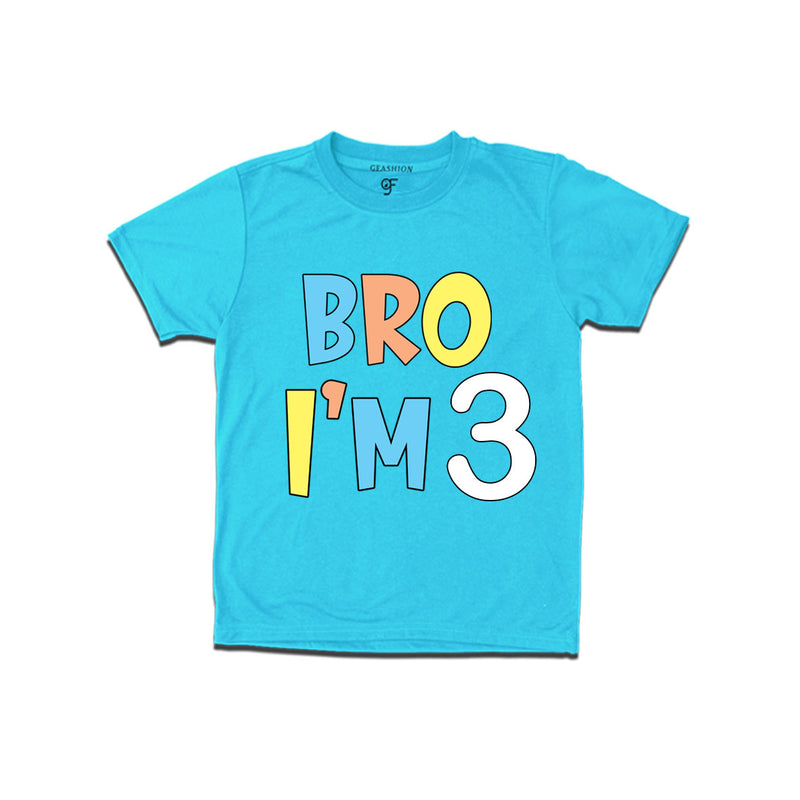 Bro I'm 3 trending birthday t shirts