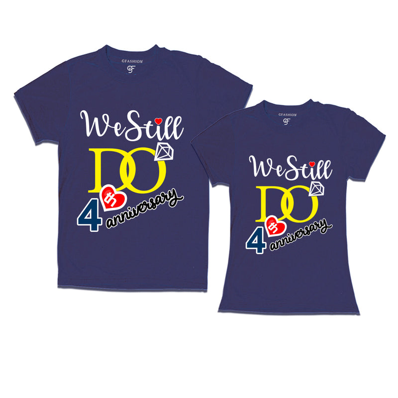 We Still Do Lovable 4th anniversary t shirts for couples