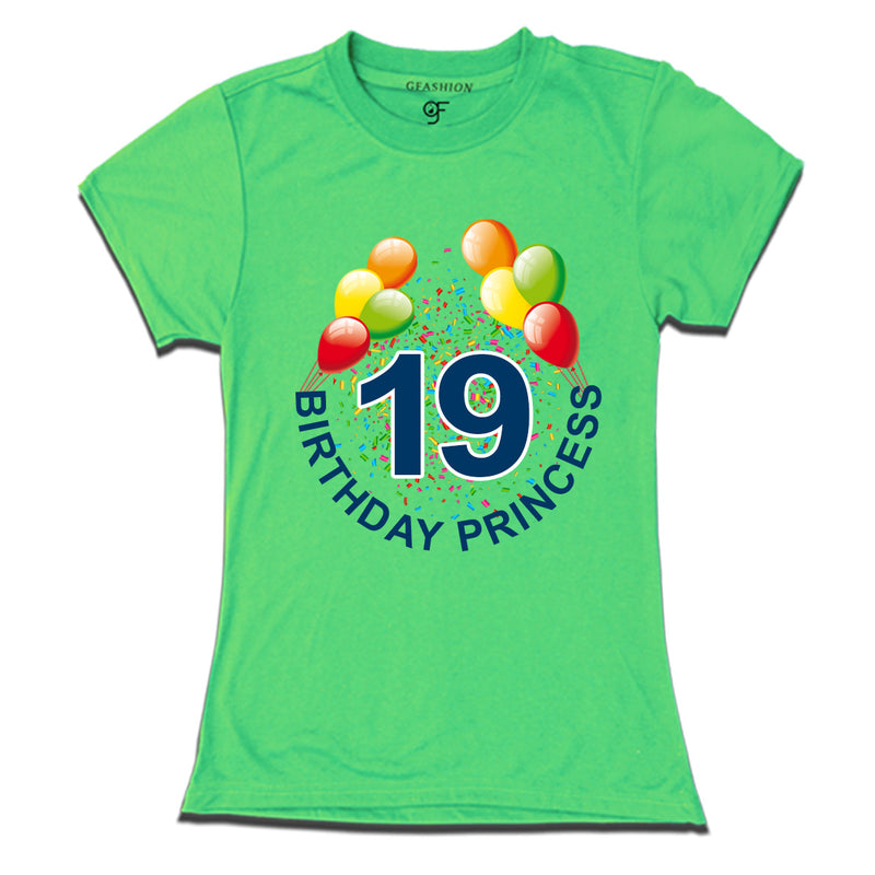 Birthday princess t shirts for 19th birthday