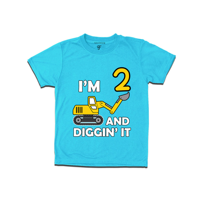 I'm 2 and Digging It t shirts for boys and girls