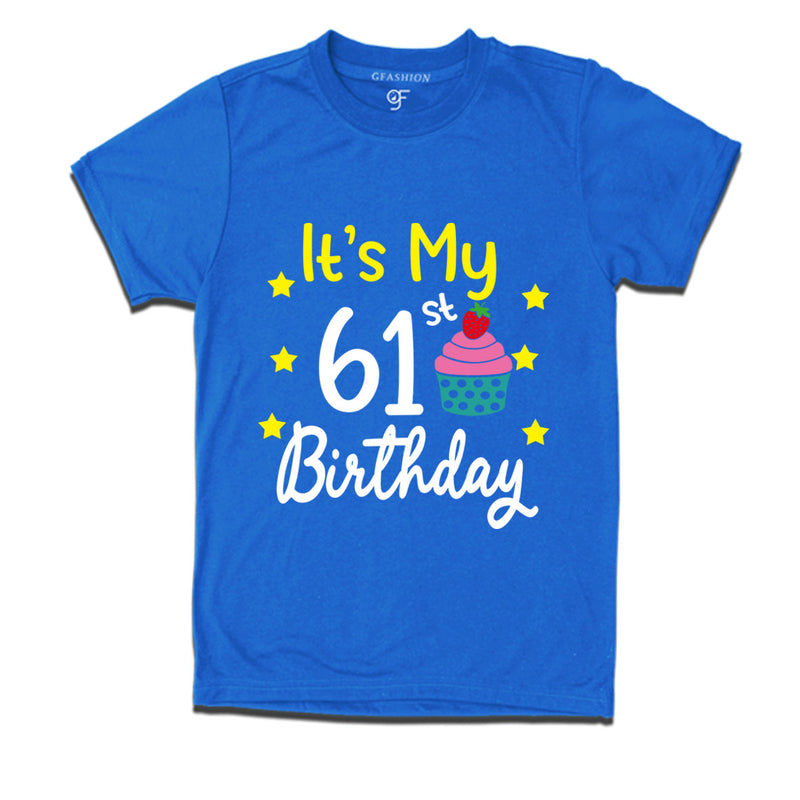 it's my 61st birthday tshirts for men's and women's