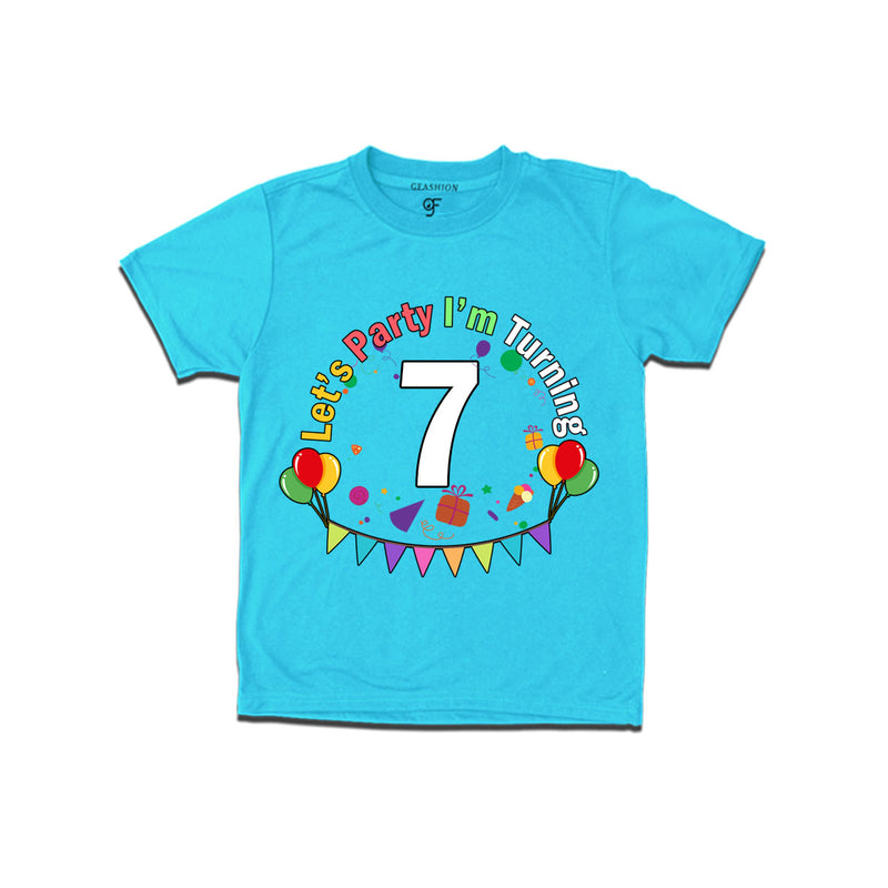 Let's party i'm turning 7 festive birthday t shirts