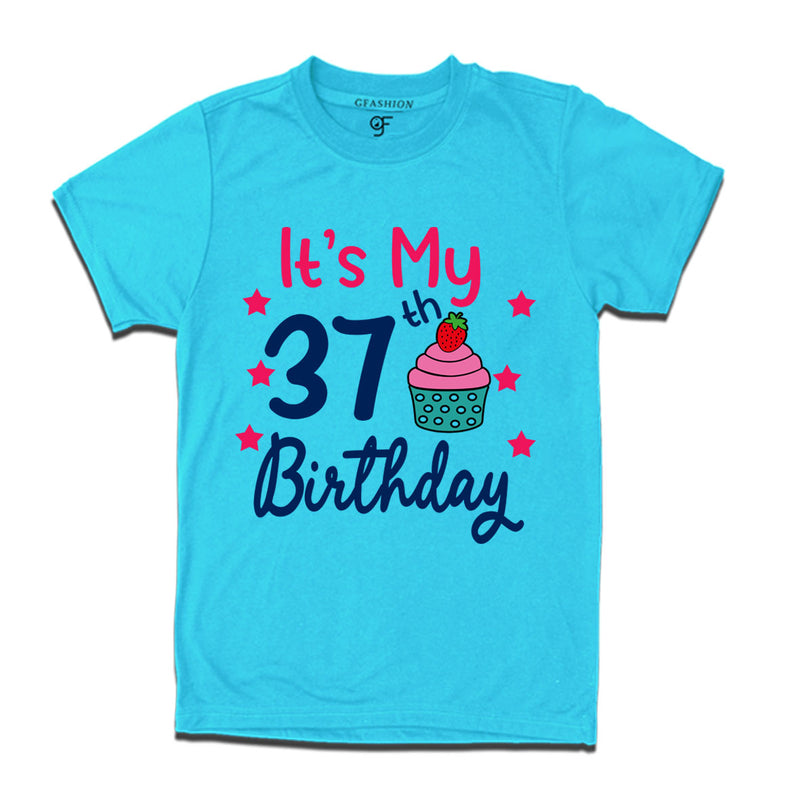 it's my 37th birthday tshirts for men's and women's