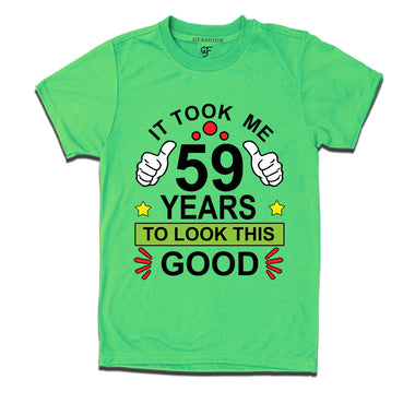 59th birthday tshirts with it took me 59 years to look this good design