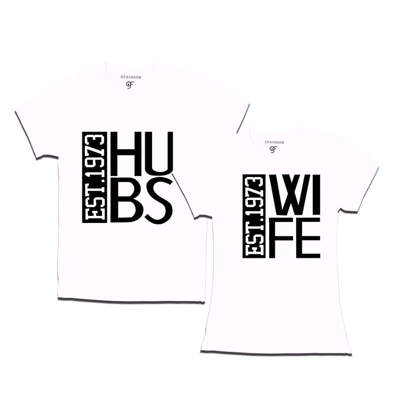 Hubs and Wife since 1973 couple t shirts