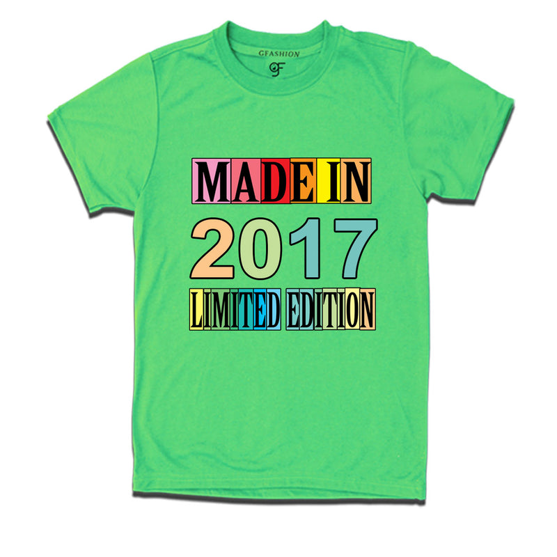 Made in 2017 Limited Edition t shirts