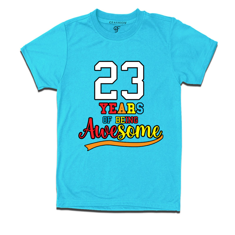 23 years of being awesome 23rd birthday t-shirts