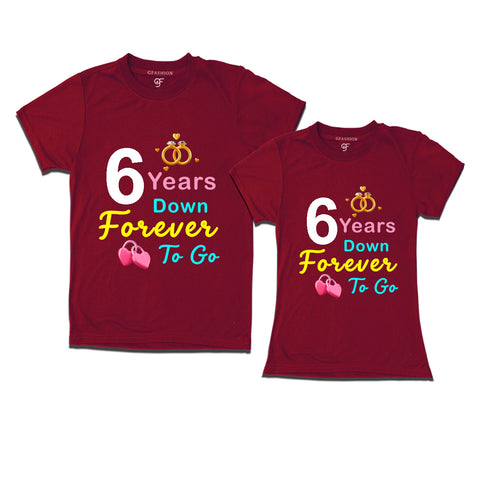 6 years down forever to go-6th  anniversary t shirts