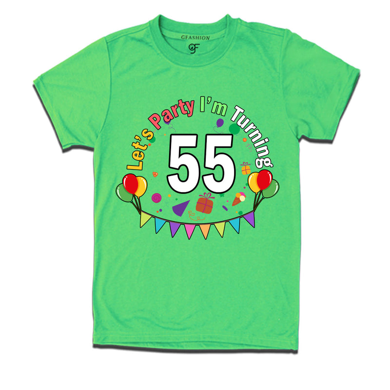 Let's party i'm turning 55 festive birthday t shirts