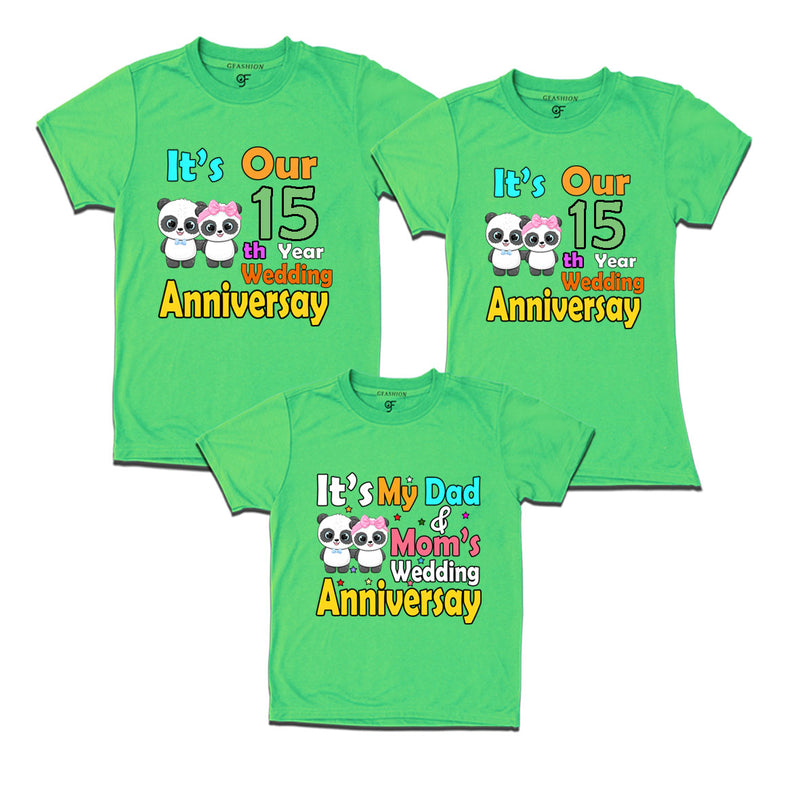 It's our 15th year wedding anniversary family tshirts.