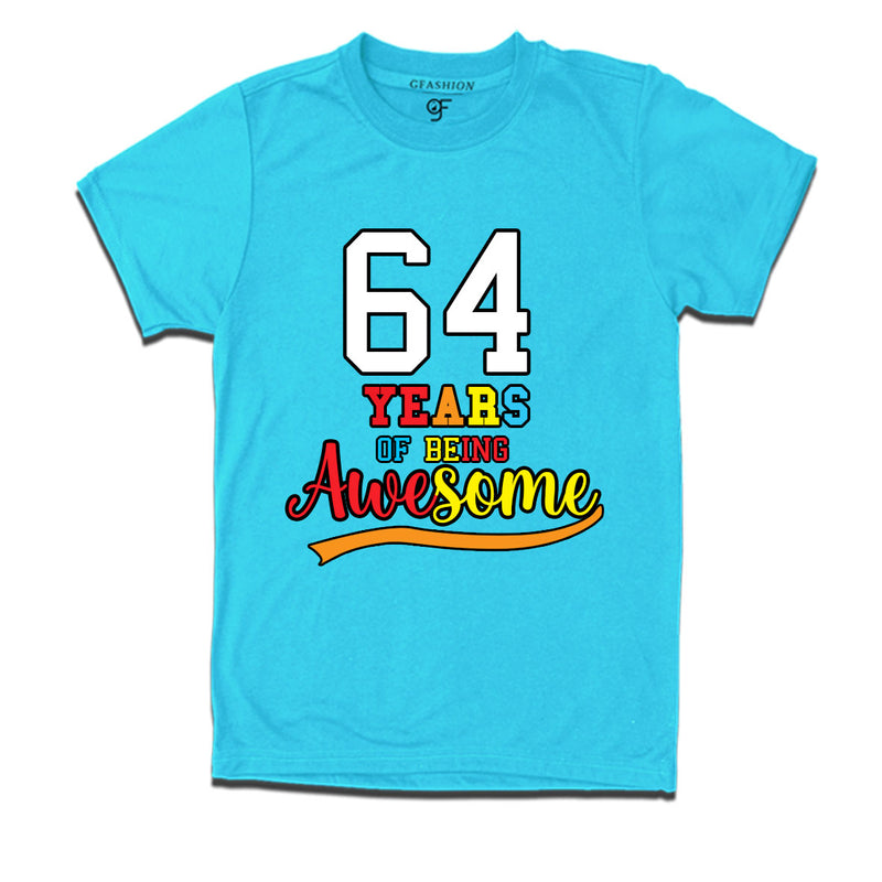 64 years of being awesome 64th birthday t-shirts