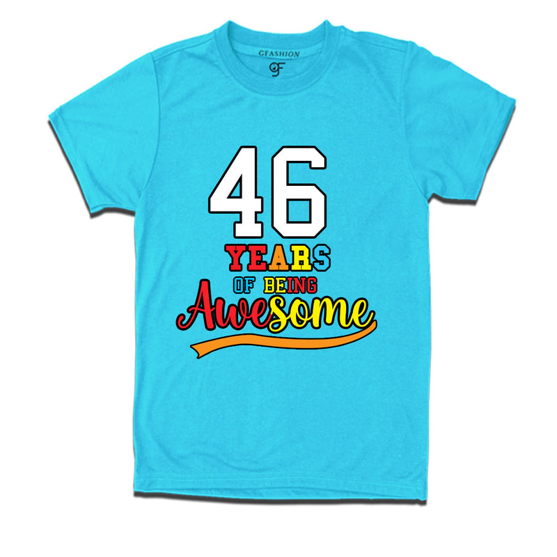 46 years of being awesome 46th birthday t-shirts