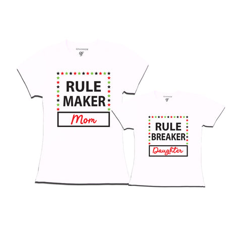 RULE MAKER MOM RULE BREAKER DAUGHTER COMBO T SHIRTS