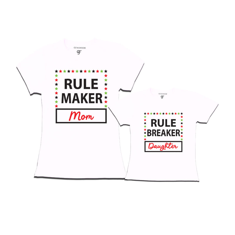 RULE MAKER MOM RULE BREAKER DAUGHTER COMBO T SHIRTS