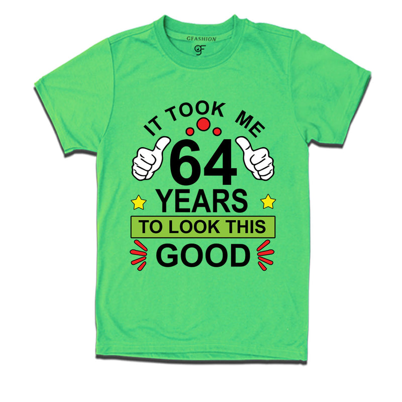 64th birthday tshirts with it took me 64 years to look this good design