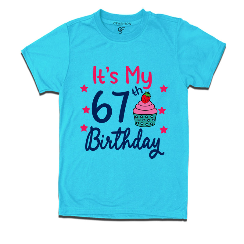it's my 67th birthday tshirts for men's and women's