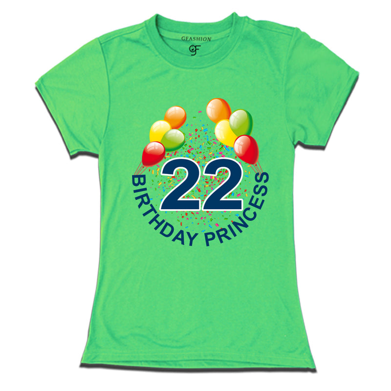 Birthday princess t shirts for 22nd birthday