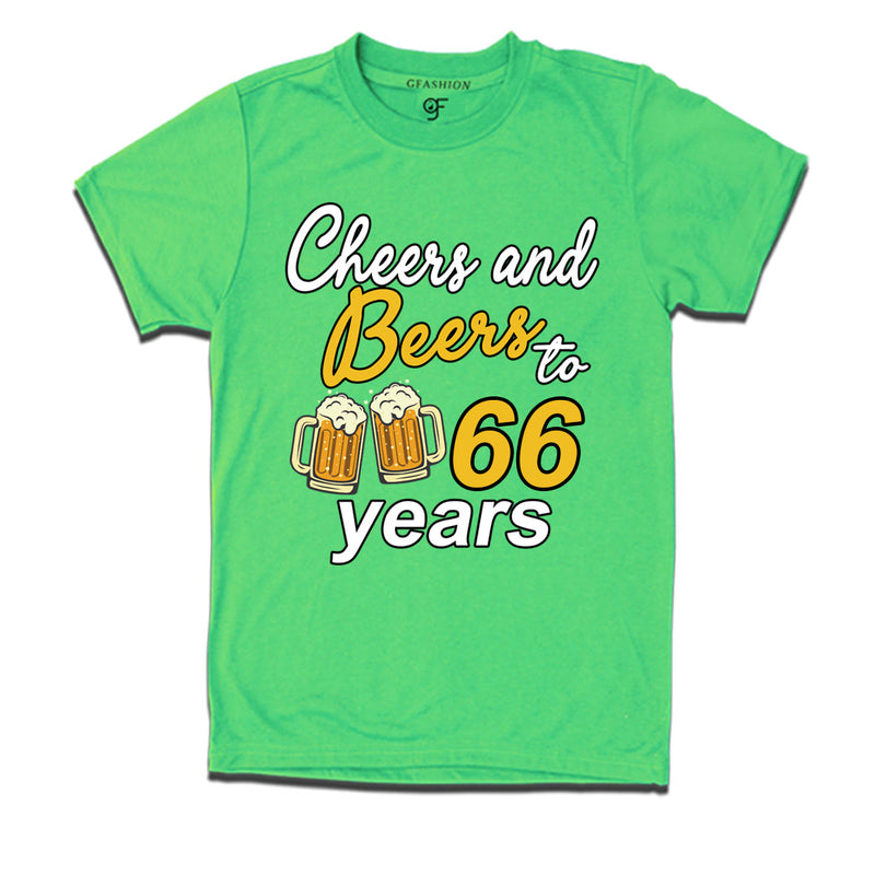 Cheers and beers to 66 years funny birthday party t shirts