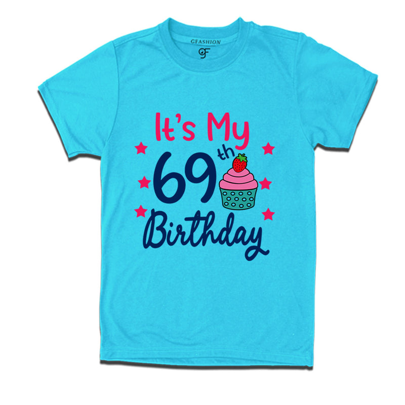 it's my 69th birthday tshirts for men's and women's