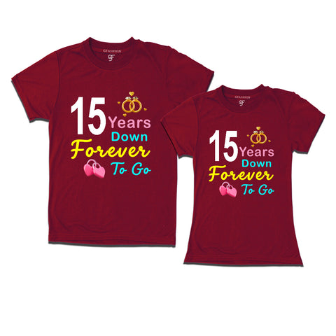 15 years down forever to go-15th  anniversary t shirts