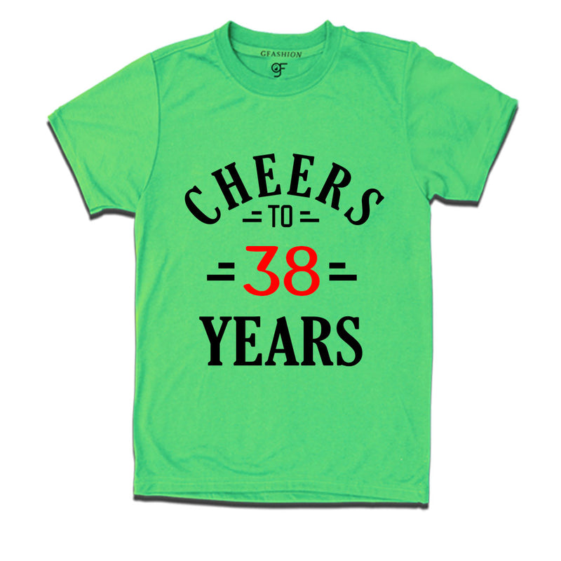 Cheers to 38 years birthday t shirts for 38th birthday