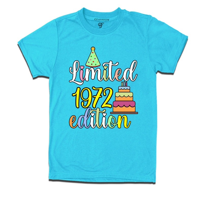 limited 1972 edition birthday t-shirts