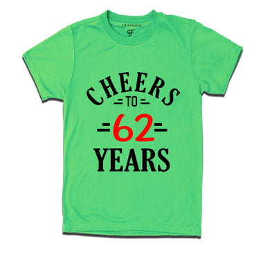 Cheers to 62 years birthday t shirts for 62nd birthday