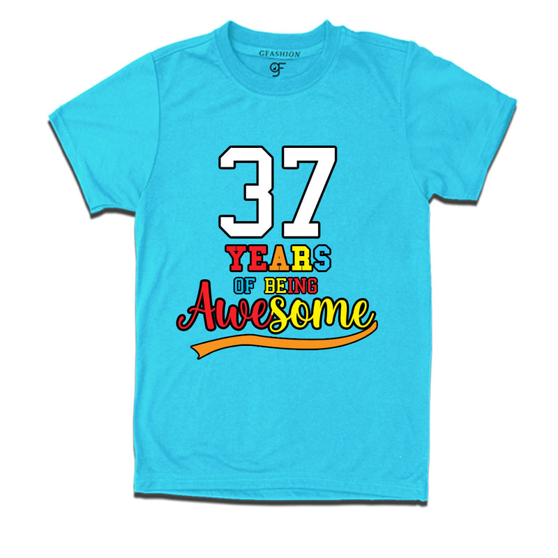 37 years of being awesome 37th birthday t-shirts