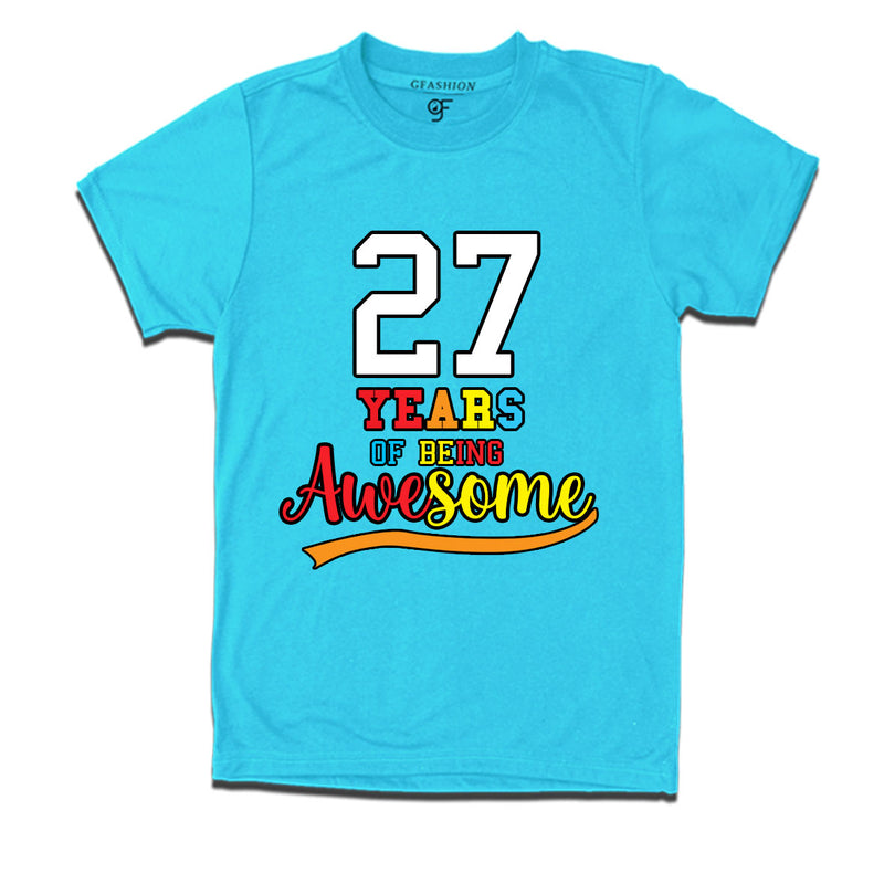 27 years of being awesome 27th birthday t-shirts