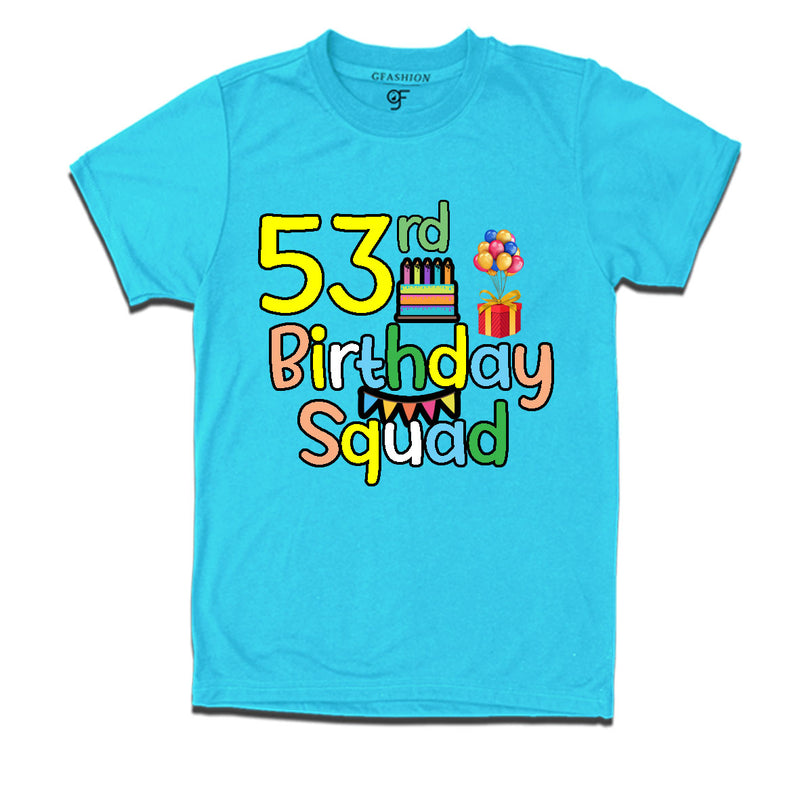 53rd birthday squad t shirts
