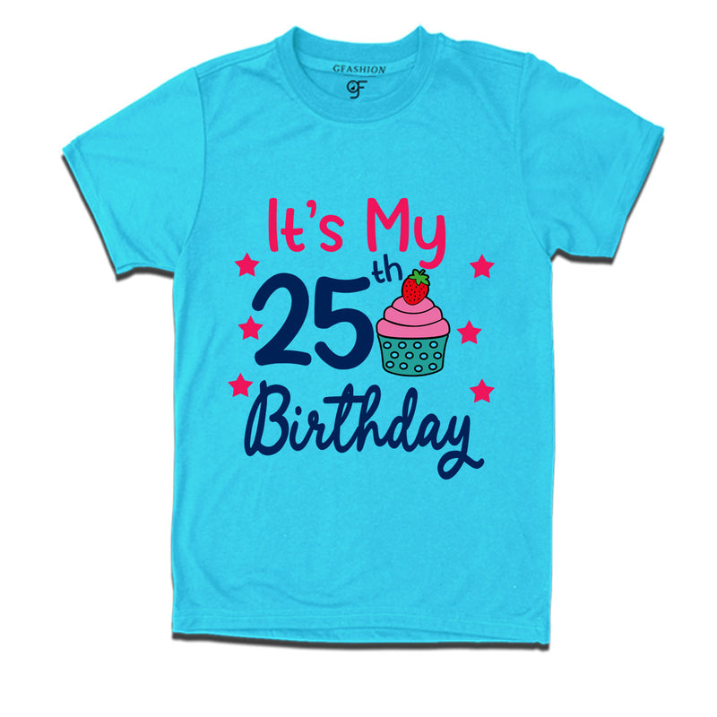 it's my 25th birthday tshirts for men's and women's