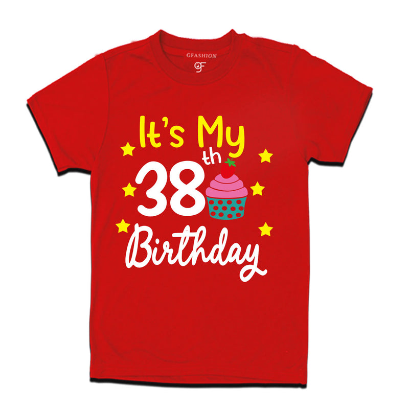 it's my 38th birthday tshirts for men's and women's