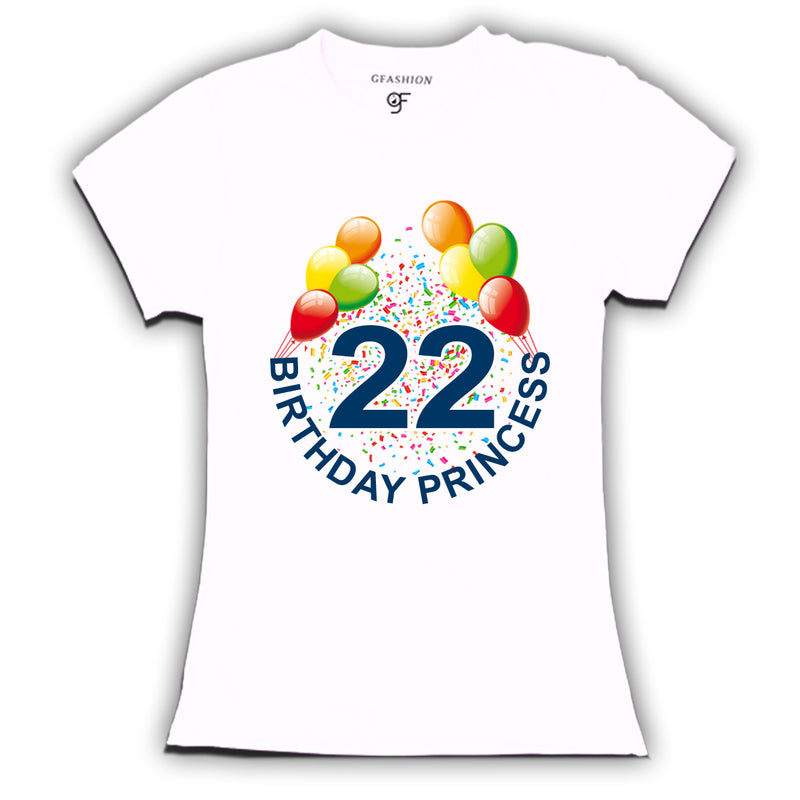 Birthday princess t shirts for 22nd birthday