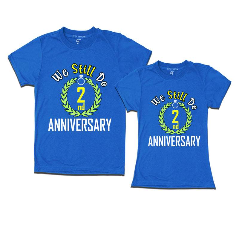 We still do 2nd anniversary couple t shirts