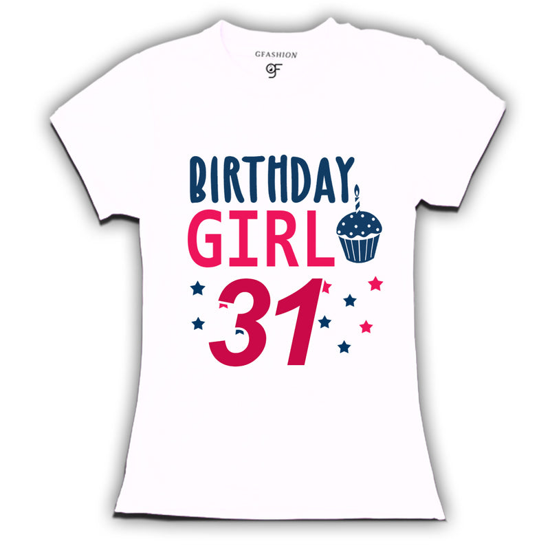 Birthday Girl t shirts for 31st year