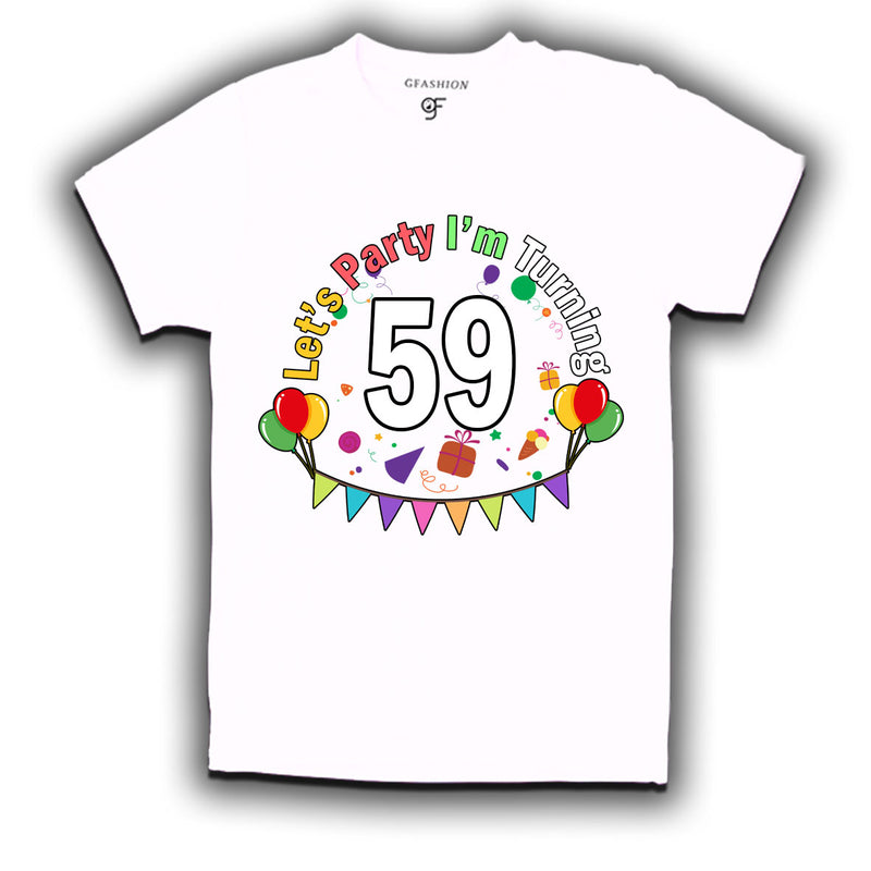 Let's party i'm turning 59 festive birthday t shirts