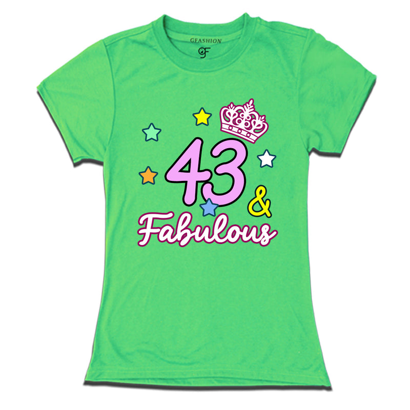 43 & Fabulous birthday women t shirts for 43rd birthday