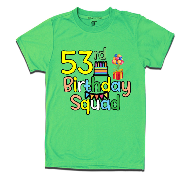 53rd birthday squad t shirts