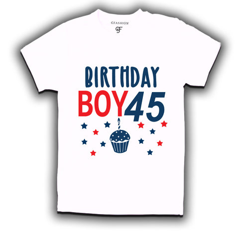 Birthday boy t shirts for 45th year